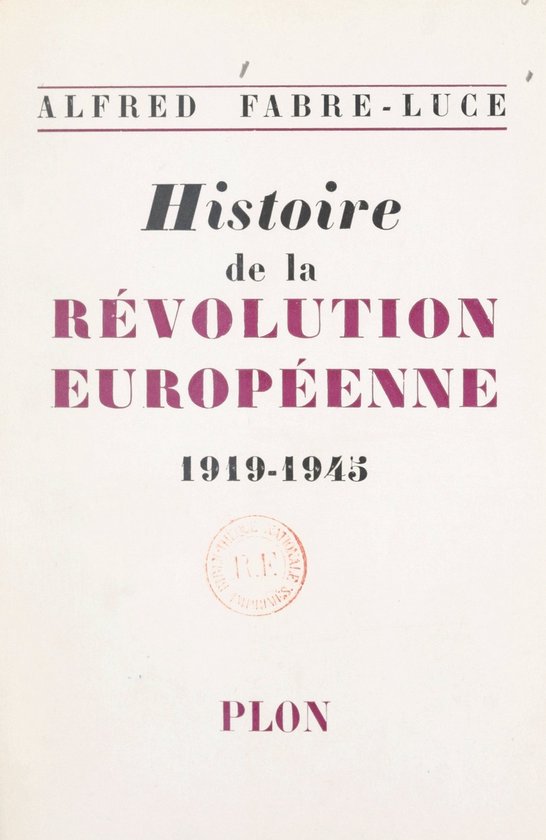 Histoire de la révolution européenne, 1919-1945