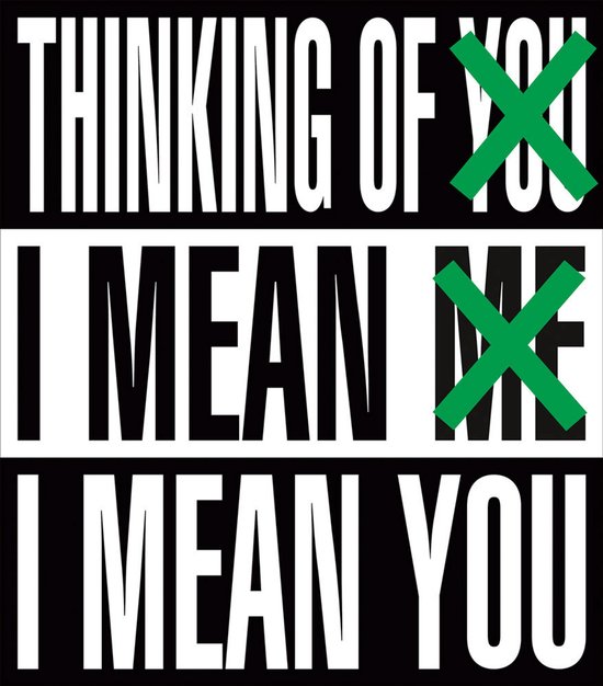 Barbara Kruger: Thinking of You. I Mean Me. I Mean You - cover