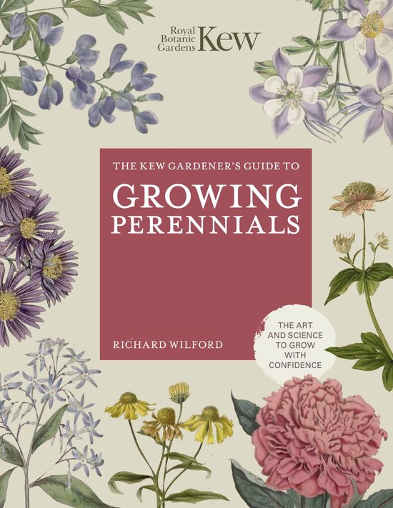 Kew Experts - The Kew Gardener's Guide to Growing Perennials - cover