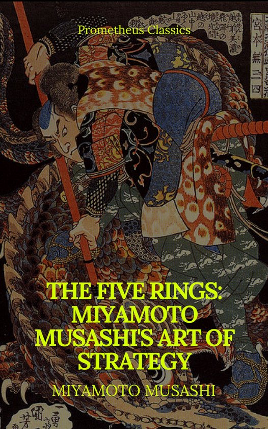 The Five Rings: Miyamoto Musashi's Art of Strategy (Promethe ... - cover