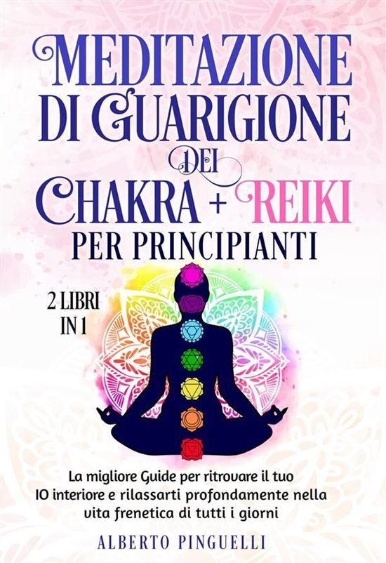 Meditazione di guarigione dei chakra + Reiki per Principiant ... - cover