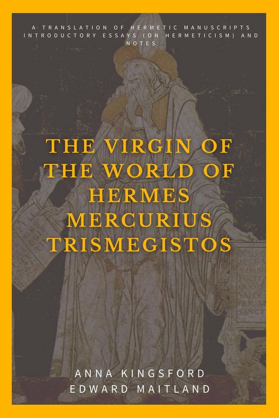 The Virgin of the World of Hermes Mercurius Trismegistos - cover