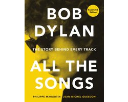 Omslag van All the Songs - Bob Dylan All the Songs