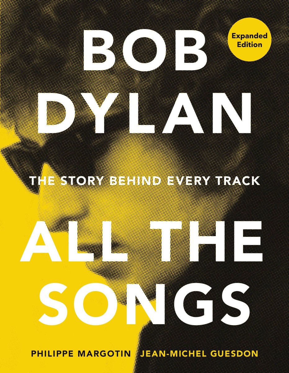 Omslag van All the Songs - Bob Dylan All the Songs