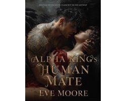 The Alpha King’s Human Mate