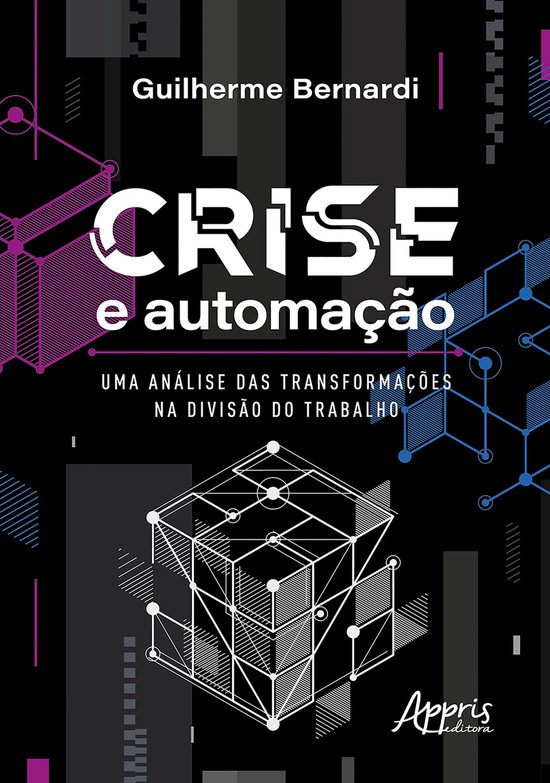 Crise e Automação: Uma Análise das Transformações na Di ... - cover