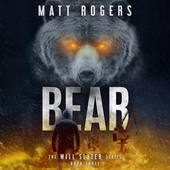 Will Slater Series- Bear - cover