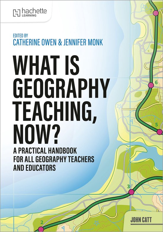 What is Geography Teaching, Now? - cover