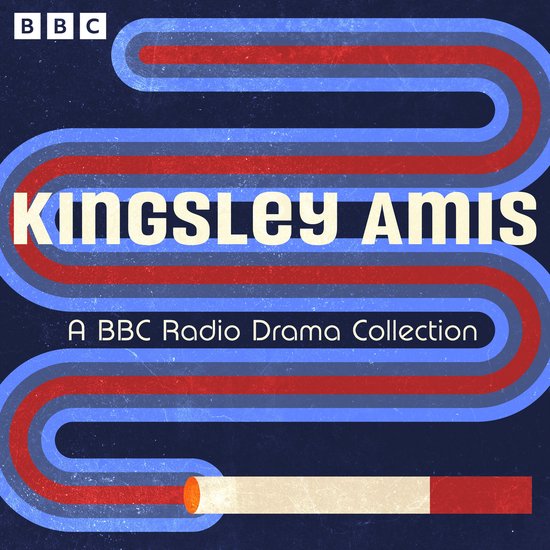 Kingsley Amis: A BBC Radio Drama Collection - cover