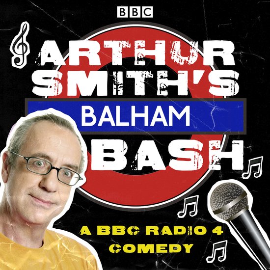 Arthur Smith's Balham Bash: The Complete Series 1-3 - cover