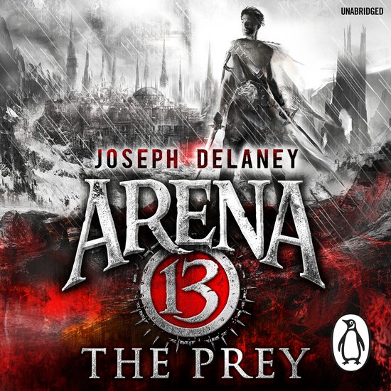 Arena 13- Arena 13: The Prey - cover
