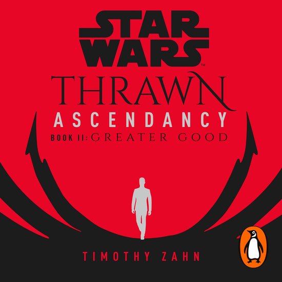 Thrawn Ascendancy2- Star Wars: Thrawn Ascendancy: Greater Go ... - cover