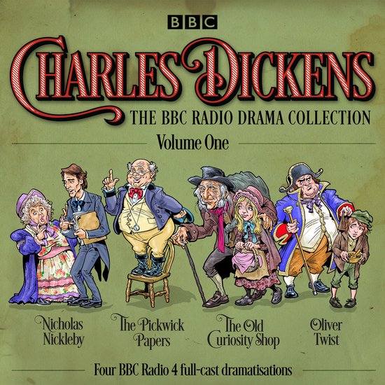 Charles Dickens: The BBC Radio Drama Collection: Volume One - cover