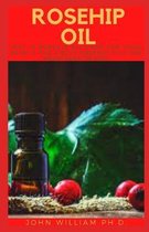 Rosehip Oil