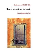Trois semaines en Avril