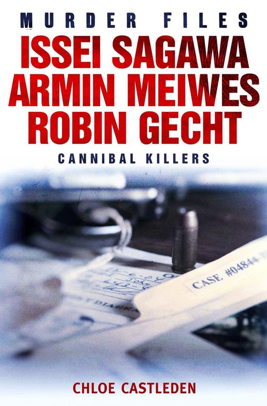 Issei Sagawa, Armin Meiwes, Robin Gecht - cover