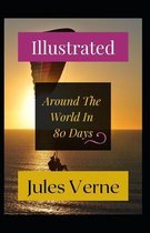 Around the World in 80 Days Illustrated