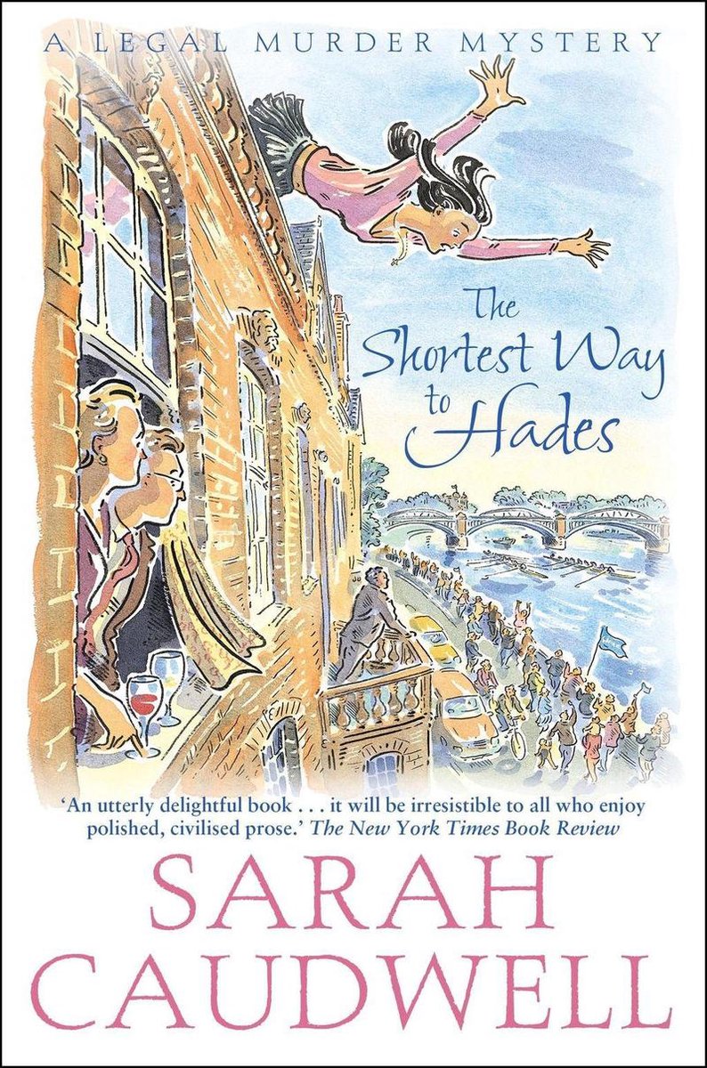 The Shortest Way to Hades - Sarah Caudwell