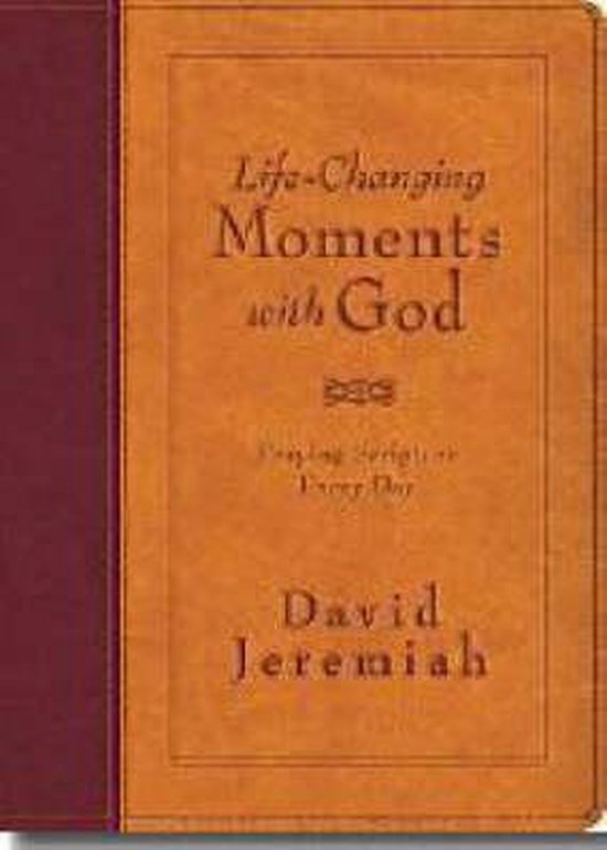 LifeChanging Moments with God, David Jeremiah 9781404103870 Boeken