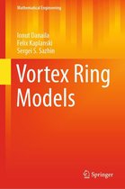 Mathematical Engineering - Vortex Ring Models