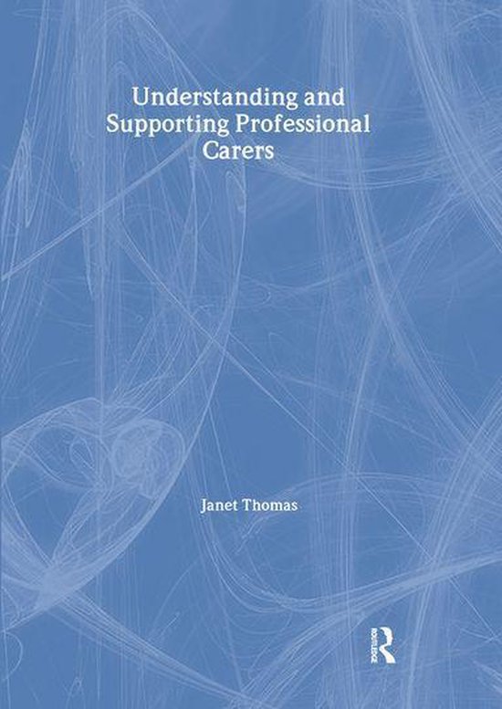 Understanding and Supporting Professional Carers - cover