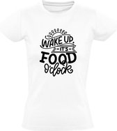Wake up its food o clock Dames t-shirt | wekker | eten | wakker worden | grappig | cadeau | Wit
