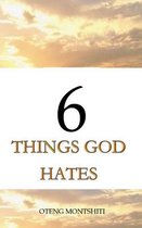 6 things God hates