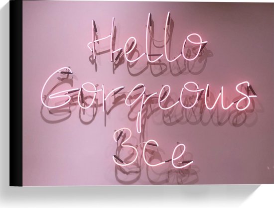 Canvas  - Tekst: ''Hello Gorgeous Bae'' in het Roze - 40x30cm Foto op Canvas Schilderij (Wanddecoratie op Canvas)
