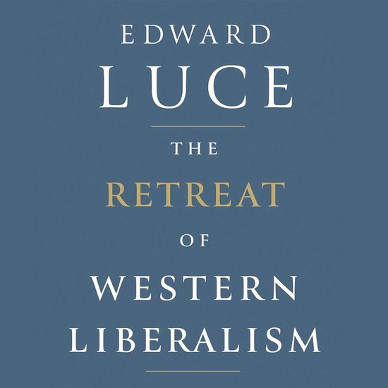 The Retreat of Western Liberalism - cover