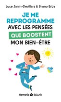 Je me reprogramme avec les pensées qui boostent mon bien-être