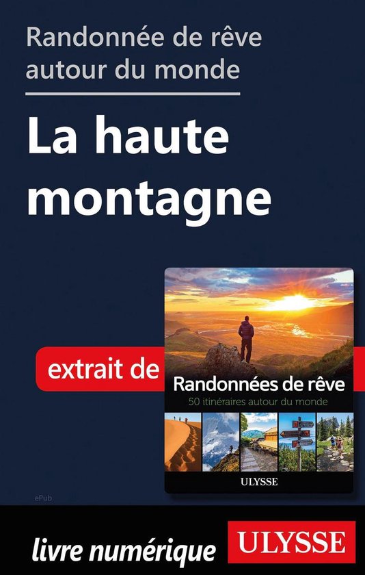 Randonnée de rêve autour du monde - La haute montagne - cover
