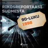 Rikosreportaasi Suomesta 1998