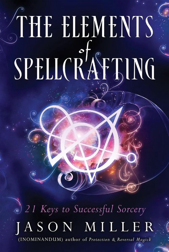Boekcover "The Elements of Spellcrafting" door Jason Miller, met een mystiek symbool en gloeiende sterren.