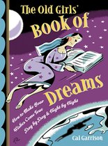 The Old Girls' Book of Dreams