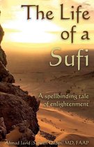 The Life of a Sufi