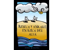 Rebeca y Ankalli en busca del agua
