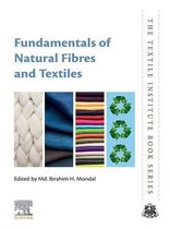 The Textile Institute Book Series - Fundamentals of Natural Fibres and Textiles