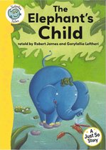 Tadpoles Tales 23 - Just So Stories - The Elephant's Child