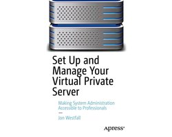 Set Up and Manage Your Virtual Private Server
