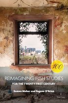 Reimagining Ireland 100 - Reimagining Irish Studies for the Twenty-First Century