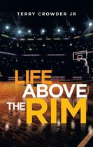 Life Above the Rim