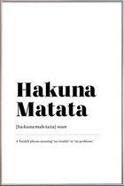 JUNIQE - Poster met kunststof lijst Hakuna Matata -30x45 /Wit & Zwart