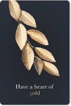 Muismat Golden leaves staand - Hangende gouden bladeren met de quote - Have a heart of gold muismat rubber - 18x27 cm - Muismat met foto