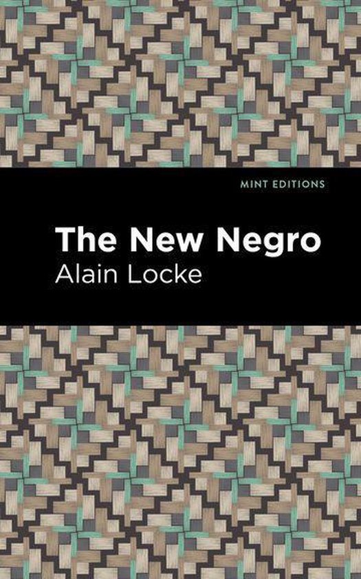 Mint Editions (Black Narratives) The New Negro (ebook), Locke