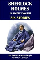 Sherlock Holmes in Simple English 2 - Sherlock Holmes in Simple English: Six Stories