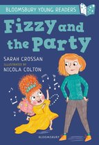 Bloomsbury Young Readers - Fizzy and the Party: A Bloomsbury Young Reader