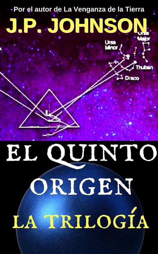 EL QUINTO ORIGEN EL QUINTO ORIGEN. La Trilogía (ebook), J. P. Johnson
