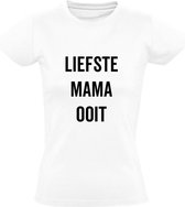 Liefste Mama Ooit Dames t-shirt | moederdag | oma | moeder | grappig | cadeau | Wit