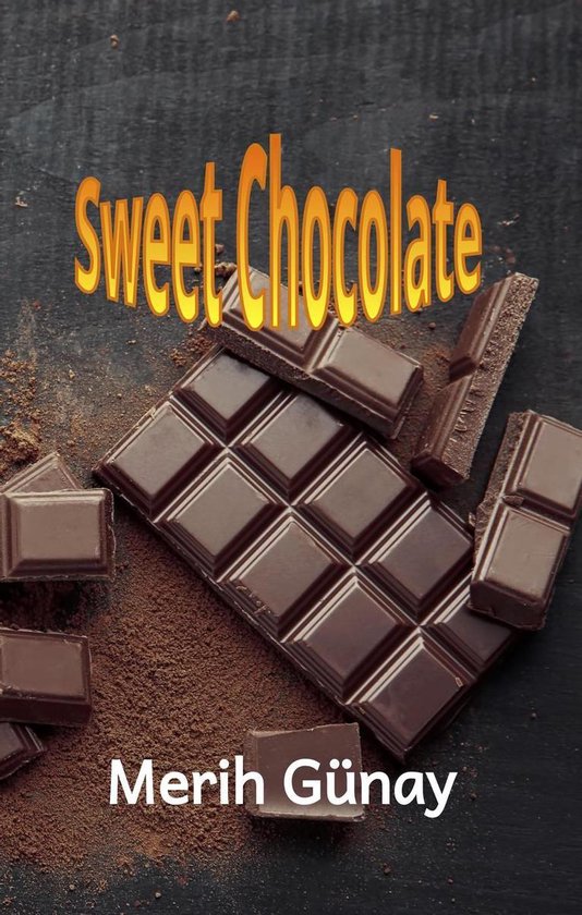 Sweet Chocolate