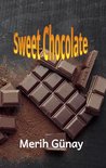 Sweet Chocolate